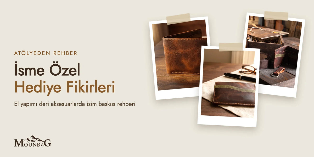 İsme özel hediye fikirleri: el yapımı deri aksesuarlar rehberi kapak görseli